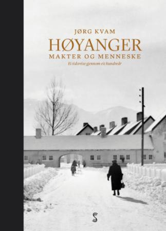 Bilde av Høyanger - Makter Og Menneske Av Jørg Kvam
