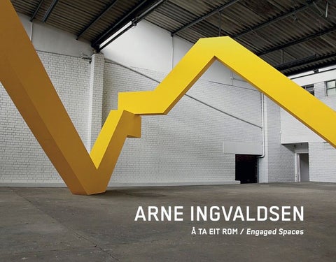 Å ta eit rom = Engaged spaces