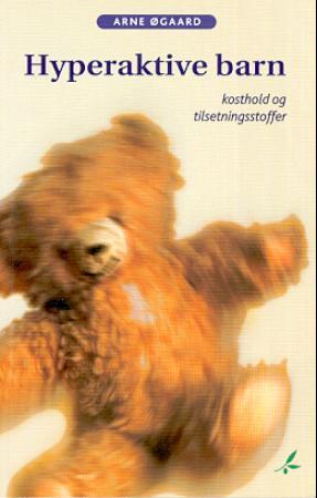 Hyperaktive barn - kosthold og tilsetningsstoffer