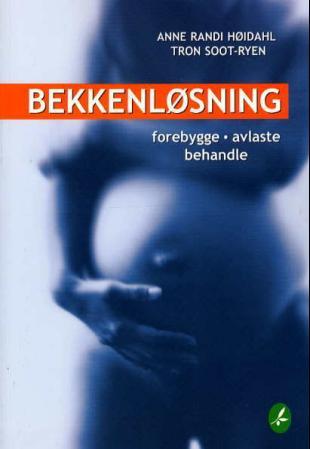 Bekkenløsning - forebygge - avlaste - behandle