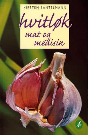 Hvitløk - mat og medisin
