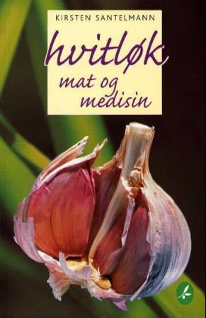 Hvitløk - mat og medisin