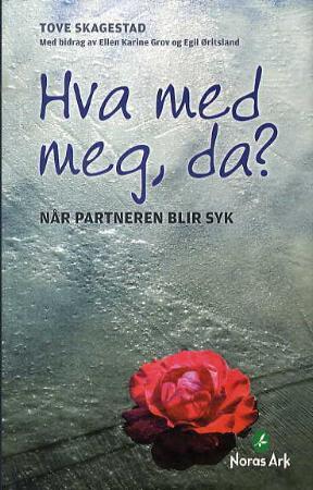 Hva med meg, da? - når partneren blir syk