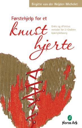 Førstehjelp for et knust hjerte - enkle og effektive metoder for å håndtere kjærlighetssorg