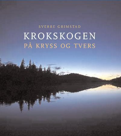 Bilde av Krokskogen På Kryss Og Tvers Av Sverre Grimstad