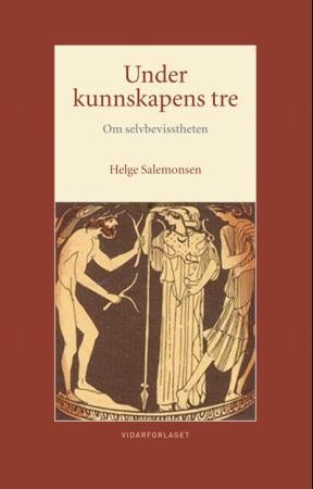 Under kunnskapens tre - om selvbevisstheten