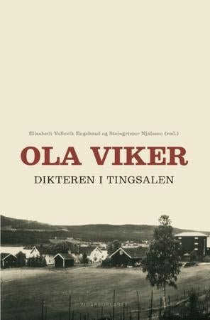 Ola Viker - dikteren i Tingsalen