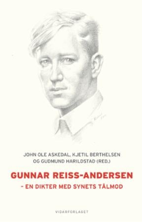 Gunnar Reiss-Andersen - en dikter med synets tålmod