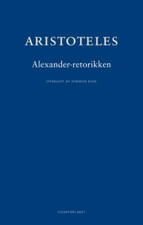 Bilde av Aleksander-retorikken = Rhetorica Ad Alexandrum Av Aristoteles