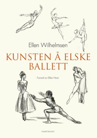 Bilde av Kunsten å Elske Ballett Av Ellen Wilhelmsen
