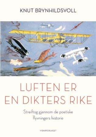 Luften er en dikters rike - streiftog gjennom de poetiske flyvningers historie