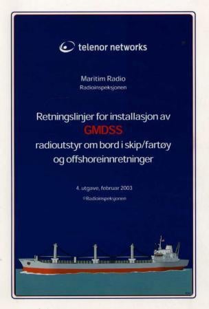 Retningslinjer for installasjon av GMDSS-radioutstyr om bord i skip og offshoreinnretninger