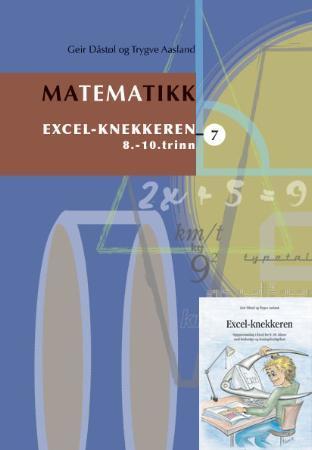 Matematikk 7 - excel-knekkeren : emnehefte med oppgaver og fasit : 8.- 10. trinn