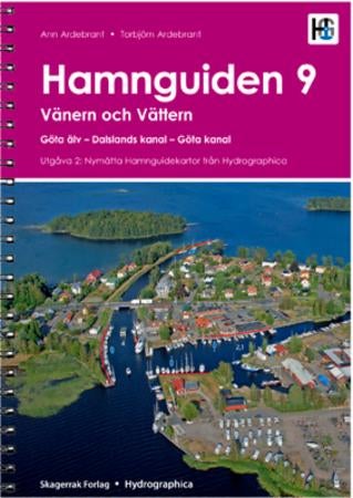 Hamnguiden - 9 : Vänern och Vättern : Göta älv - Dalslands kanal - Göta kanal