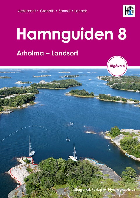 Hamnguiden - 8 : Arholma - Landsort