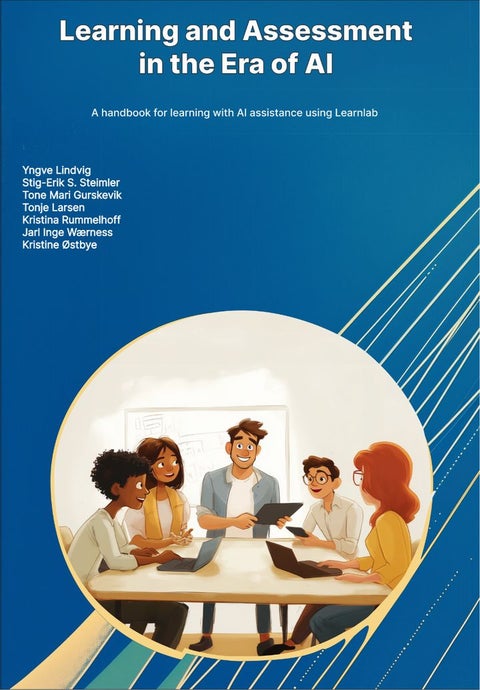 Learning and assessment in the era of AI - a handbook for learning with AI assistance using Learnlab