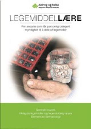 Legemiddellære - for ansatte som får personlig delegert myndighet til å dele ut legemidler