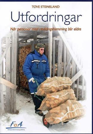 Utfordringar - når personar med utviklingshemming blir eldre