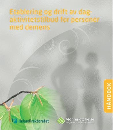 Etablering og drift av dagaktivitetstilbud for personer med demens