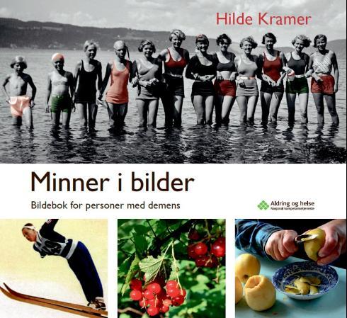 Minner i bilder - bildebok for personer med demens