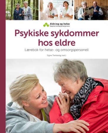 Psykiske sykdommer hos eldre - lærebok for helse- og omsorgspersonell
