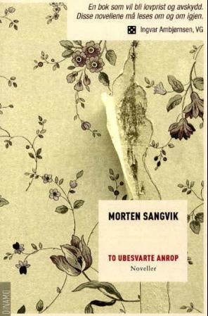 To ubesvarte anrop - noveller