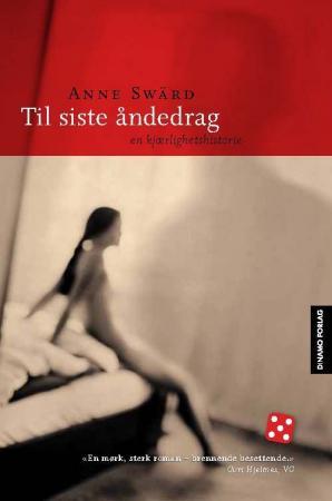 Til siste åndedrag - en kjærlighetshistorie