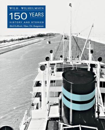 Wilh. Wilhelmsen 150 years - 1861-2011 : history and histories