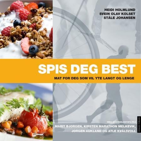 Spis deg best - mat for deg som vil yte langt og lenge