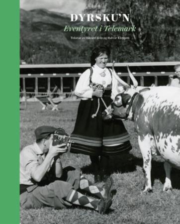 Dyrsku'n - eventyret i Telemark