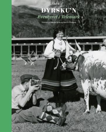 Dyrsku'n - eventyret i Telemark