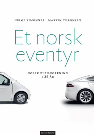 Et norsk eventyr - Norsk elbilforening i 25 år