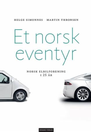 Et norsk eventyr - Norsk elbilforening i 25 år