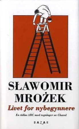 Livet for nybegynnere - en tidløs ABC