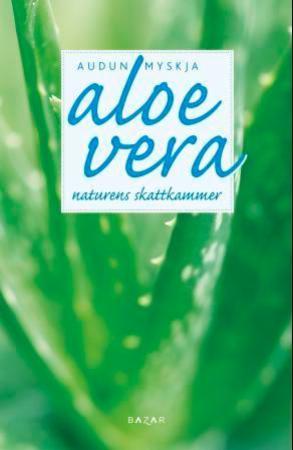 Aloe vera - naturens skattkammer