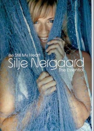 Silje Nergaard - the essential : be still my heart