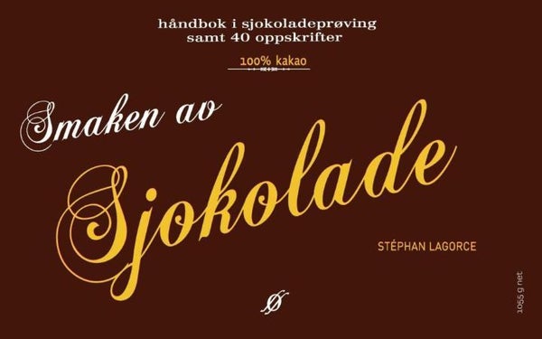 Smaken av sjokolade - håndbok i sjokoladesmaking, samt 40 oppskrifter
