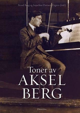 Toner av Aksel Berg