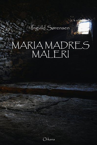 Maria Madres maleri - roman