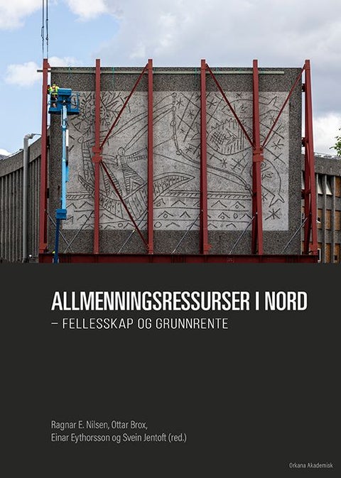 Allmenningsressurser i nord - fellesskap og grunnrente
