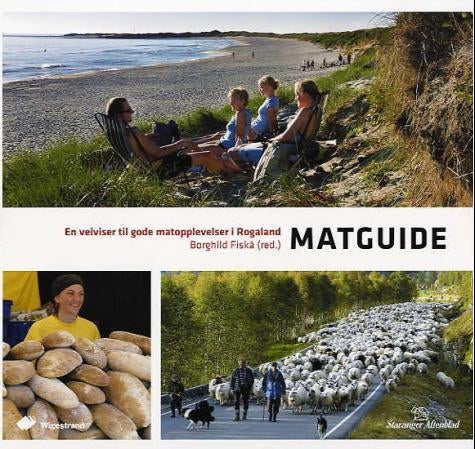 Matguide - en veiviser til gode matopplevelser i Rogaland