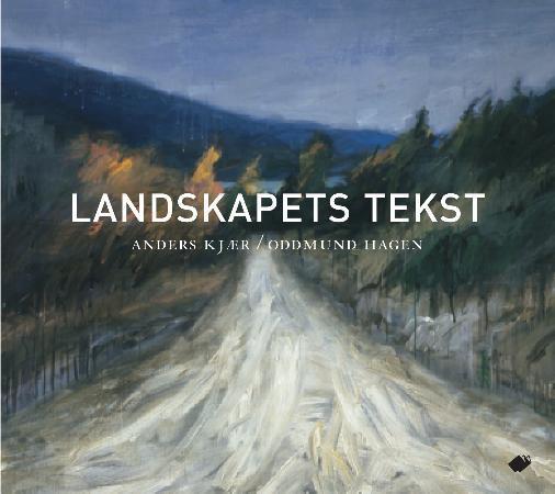 Bilde av Landskapets Tekst Av Oddmund Hagen