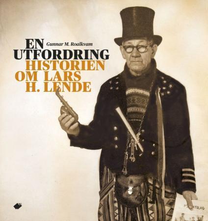 En utfordring - historien om Lars H. Lende