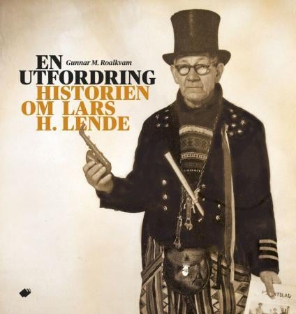 En utfordring - historien om Lars H. Lende