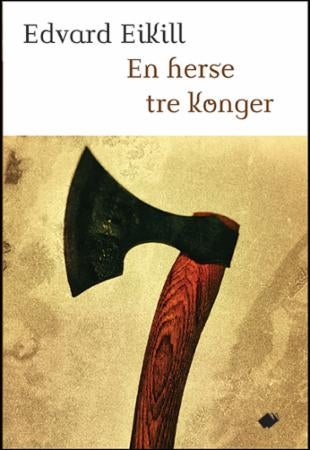 En herse tre konger - roman