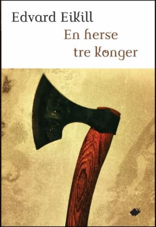 En herse tre konger - roman