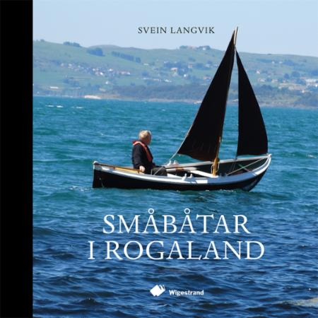 Bilde av Småbåtar I Rogaland Av Svein Langvik
