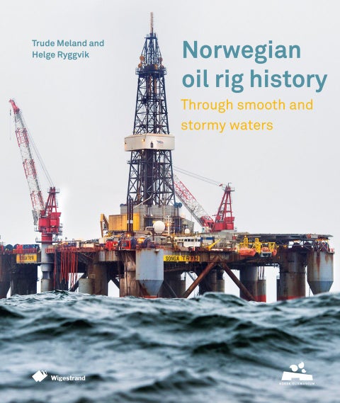 Norwegian oil rig history - through smooth and stormy waters