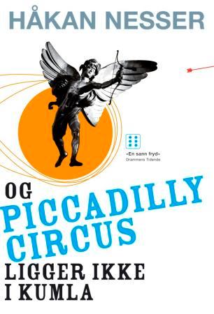 Og Piccadilly Circus ligger ikke i Kumla - roman