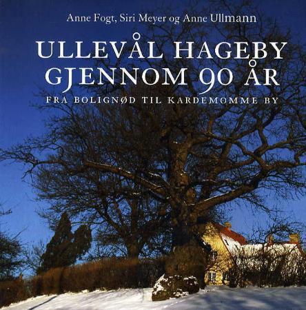 Ullevål Hageby gjennom 90 år - fra bolignød til Kardemomme by